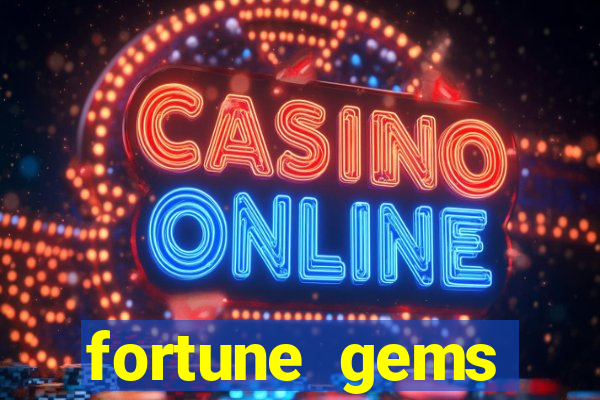 fortune gems horario pagante